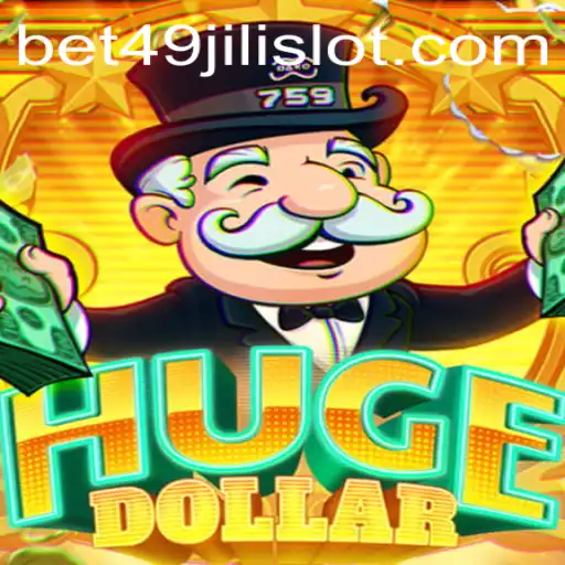 Exploring the Exciting World of HugeDollar and 49jili Slot