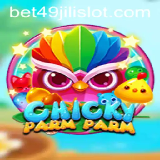 Dive into the Exciting World of ChickyParmParm and 49jili Slot