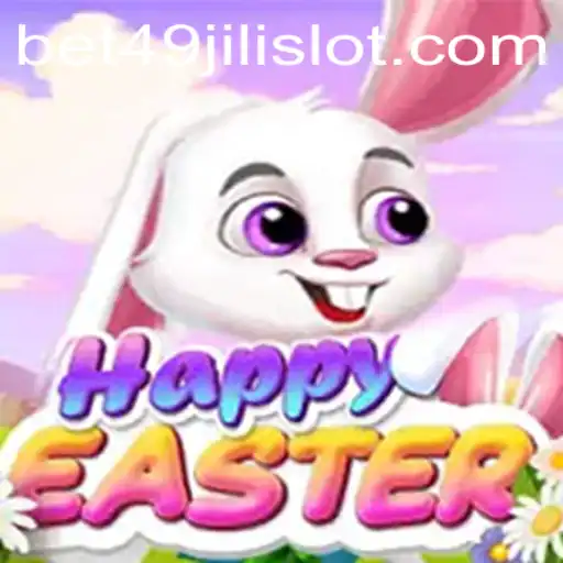 Exploring HappyEaster and its Connection to 49jili Slot Gaming